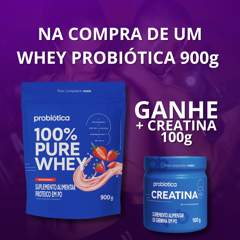 Kit 1x Creatina 100g + 1x Whey Refil 900g Sabores Diversos - Probiotica